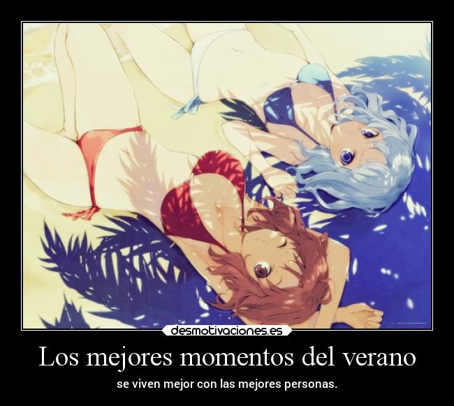 Los mejores momentos del verano - 