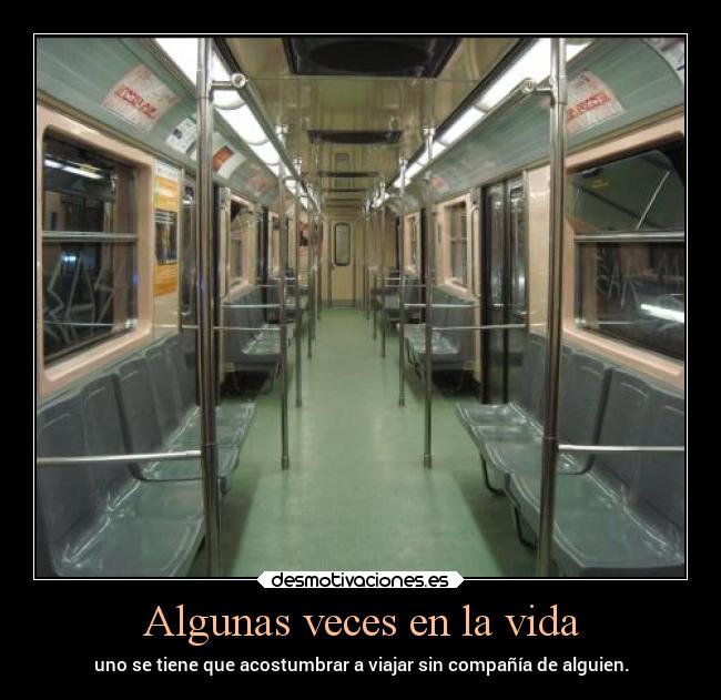 carteles vida vida frases soledad mexico nm73 interiores alex vazquez999 eternalblue viajar solo con ciudad desmotivaciones