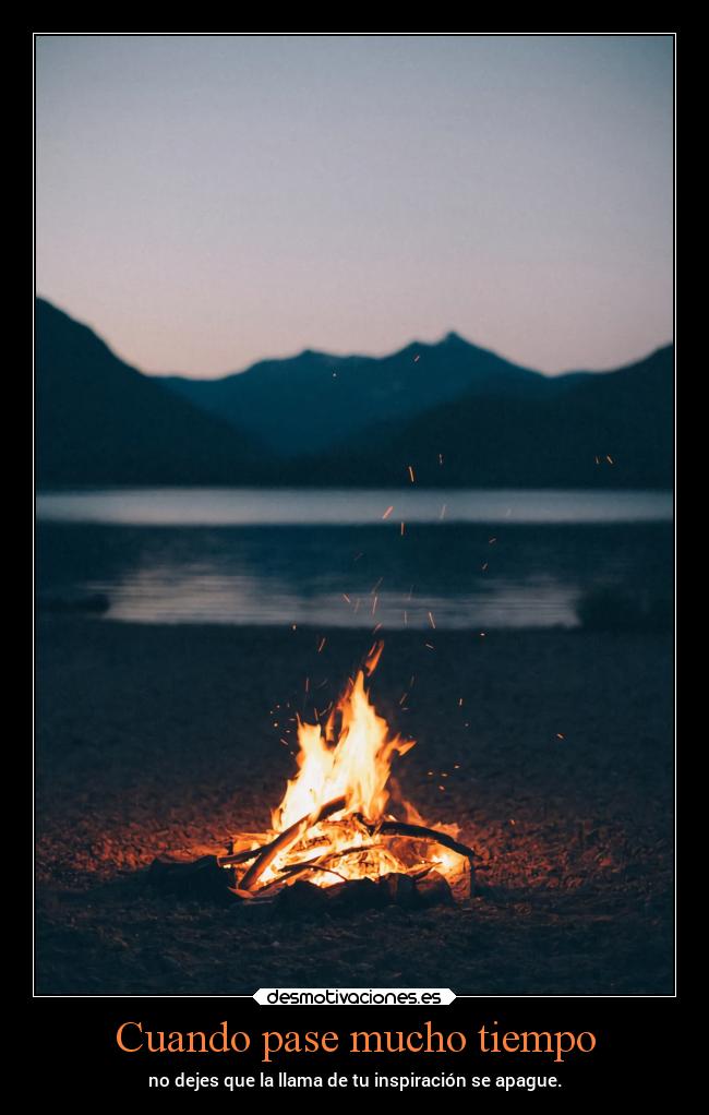 carteles vida frases ideas llamas inspiracion tiempo desmoveranito chopper igbt vision futura desmotivaciones