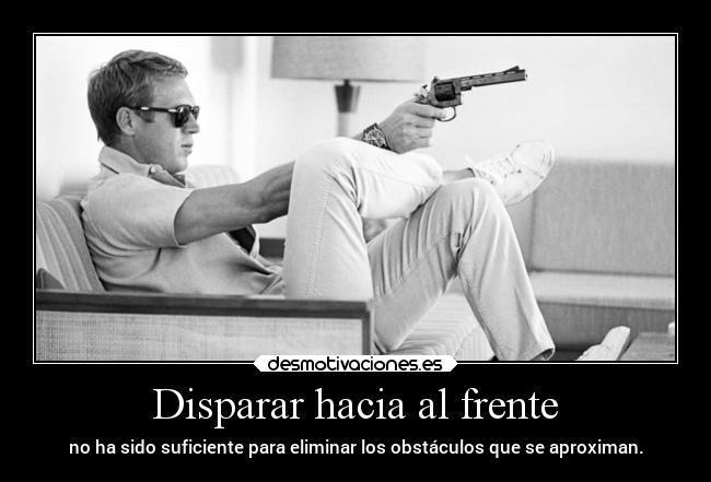 Disparar hacia al frente - 