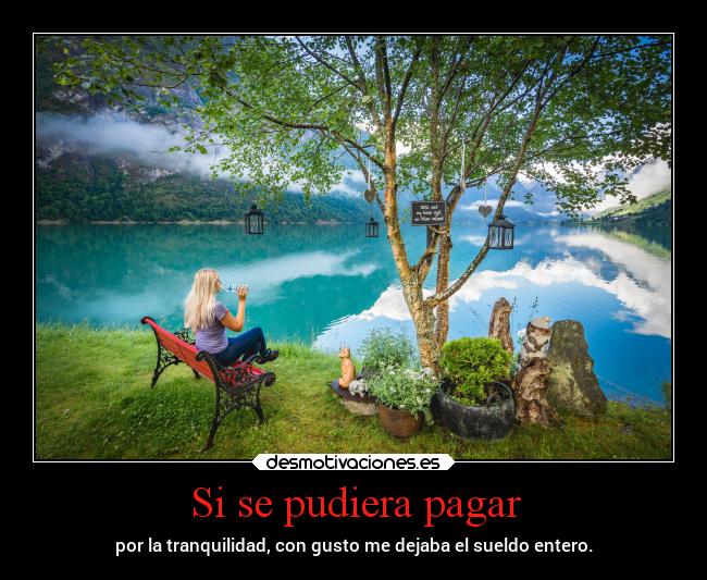 Si se pudiera pagar -