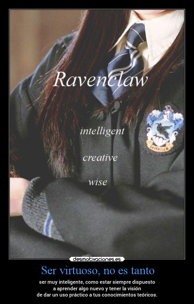 carteles vida inteligencia sabiduria ravenclaw harrypottermanda desmotivaciones