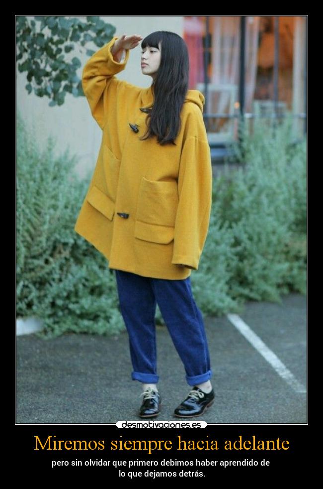 Miremos siempre hacia adelante - 