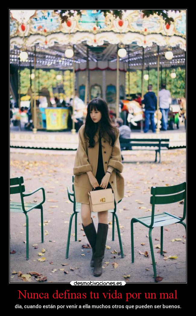 Nunca definas tu vida por un mal -