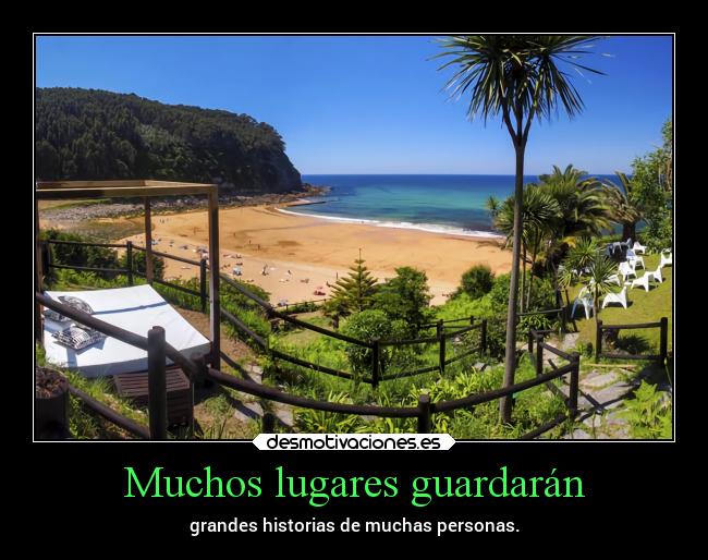 Muchos lugares guardarán -