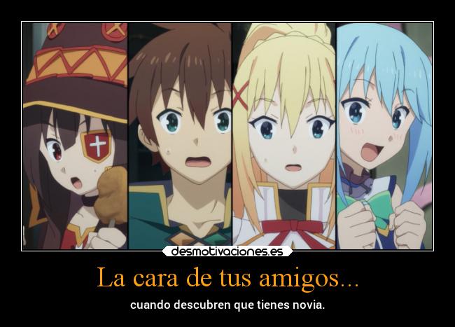 La cara de tus amigos... -