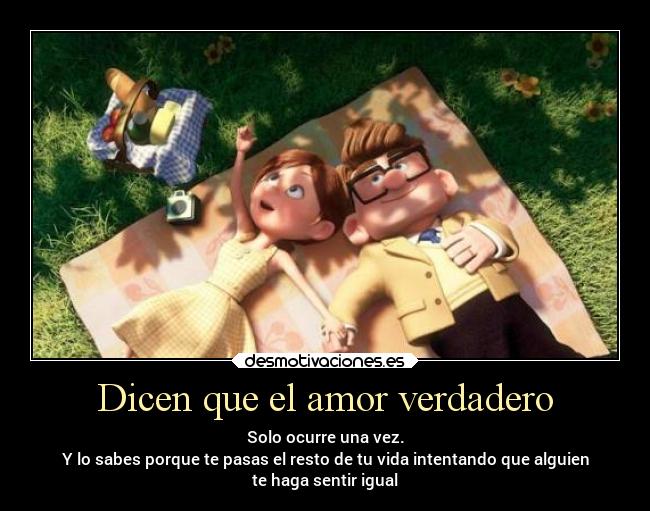Dicen que el amor verdadero - 