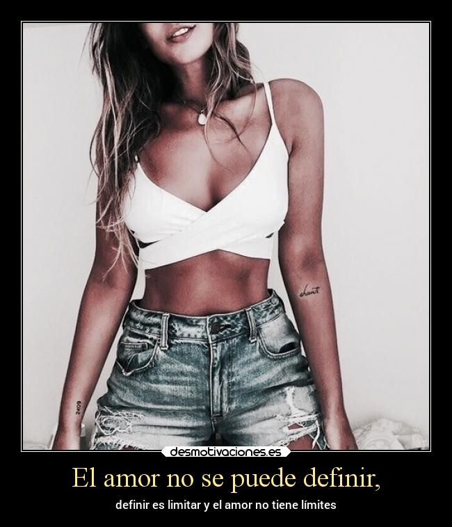 El amor no se puede definir, - 