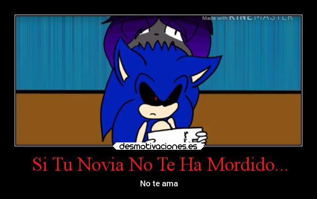 Si Tu Novia No Te Ha Mordido... - No te ama