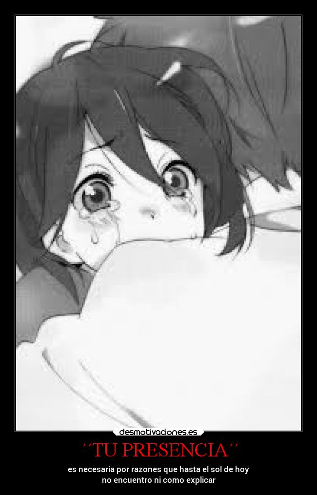 carteles anime amor locosdeamor losanonimos desmounidos mdsm lalianzarebelde presencia desmotivaciones