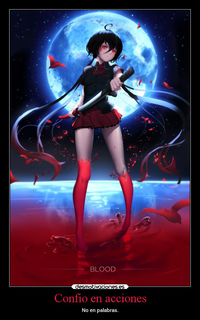 Confio en acciones - No en palabras.