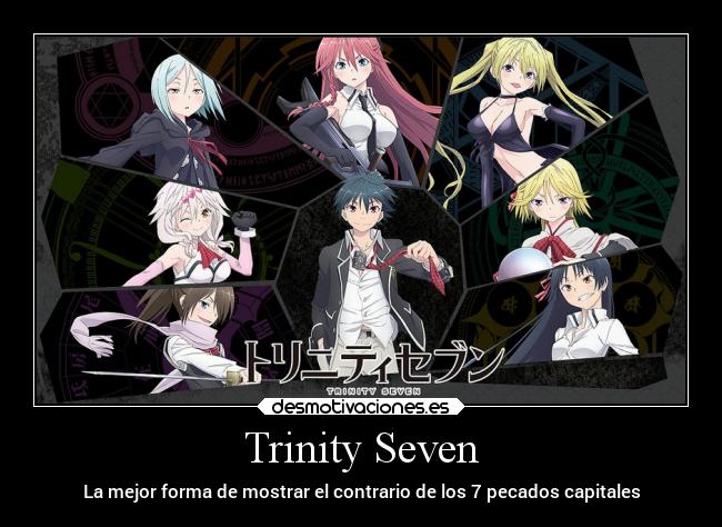 Trinity Seven - La mejor forma de mostrar el contrario de los 7 pecados capitales