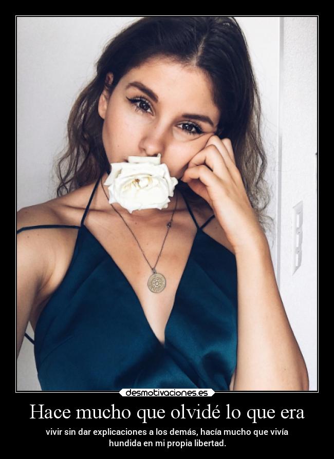 Hace mucho que olvidé lo que era - 