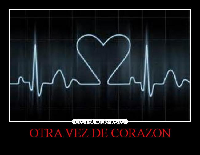 carteles corazon vida corazon losanonimos laalianzarebelde locosdeamor mdsm desmotivaciones