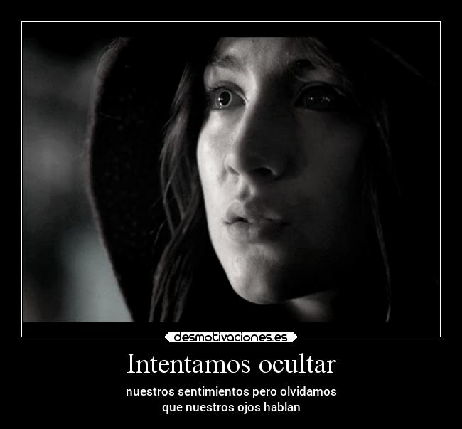 Intentamos ocultar -