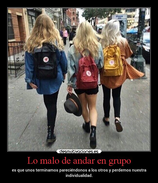 Lo malo de andar en grupo -