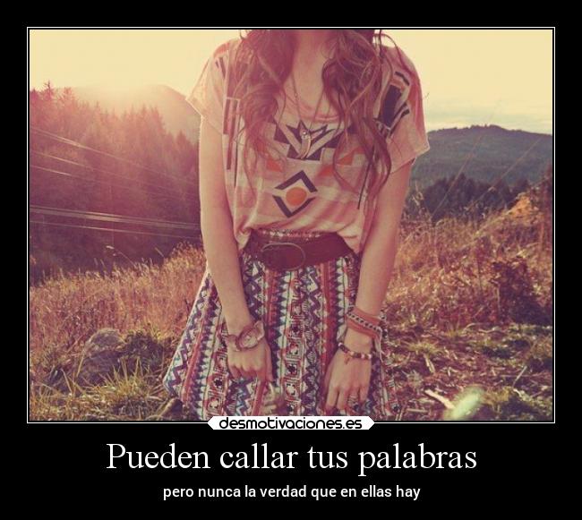 Pueden callar tus palabras -
