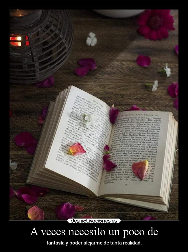 A veces necesito un poco de - 