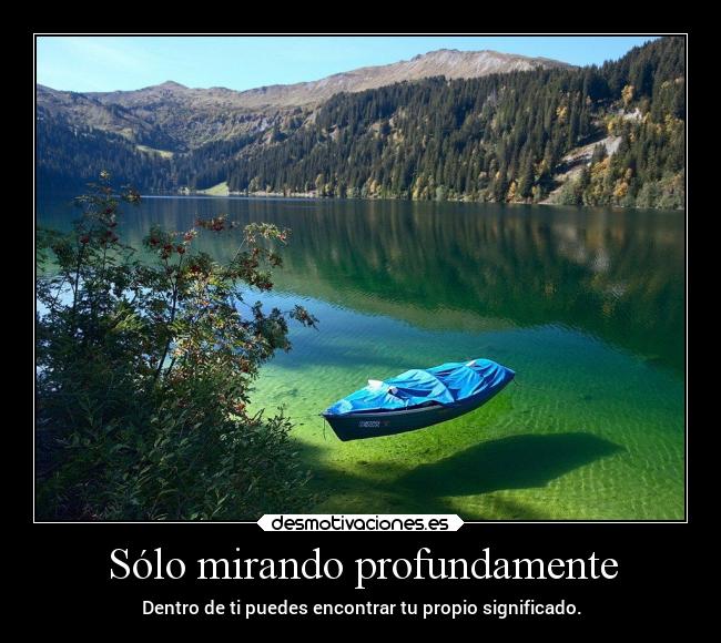 carteles felicidad paz reflexion meditacion introspeccion persona dentro profundo desmotivaciones