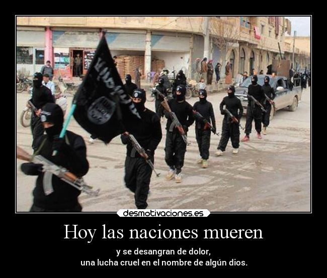 Hoy las naciones mueren -