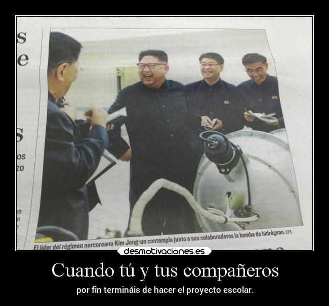 Cuando tú y tus compañeros - 