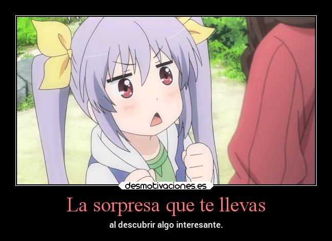 La sorpresa que te llevas -