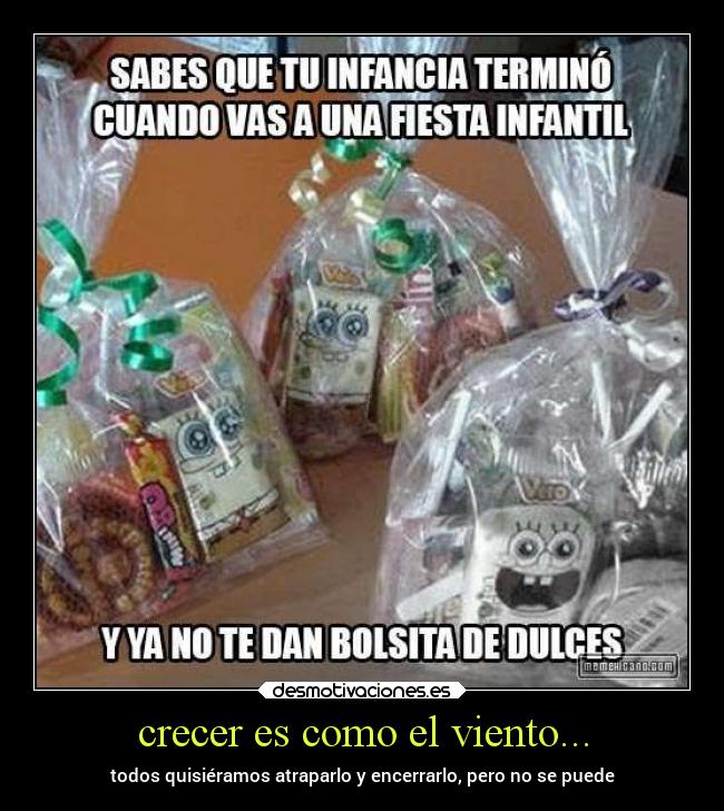 crecer es como el viento... -