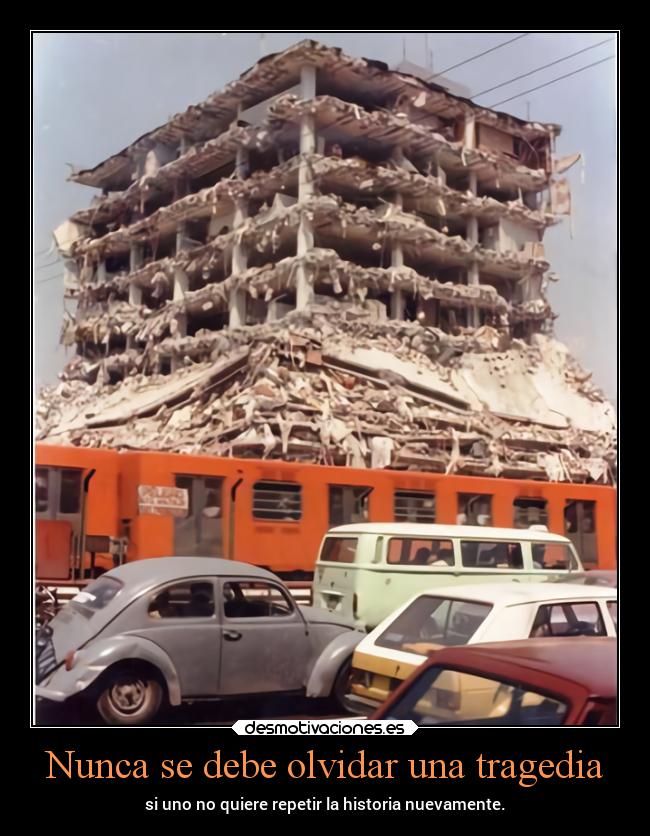 carteles olvidar vida frases mexico terremoto 1985 metro ciudad alex vazquez999 eternalblue desmotivaciones
