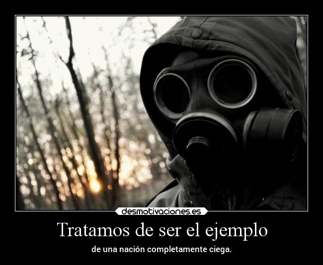 Tratamos de ser el ejemplo - 