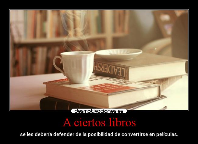 A ciertos libros - 