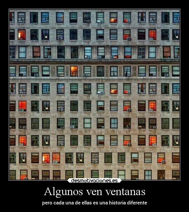 Algunos ven ventanas -