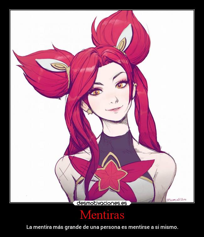 Mentiras - La mentira más grande de una persona es mentirse a si mismo.