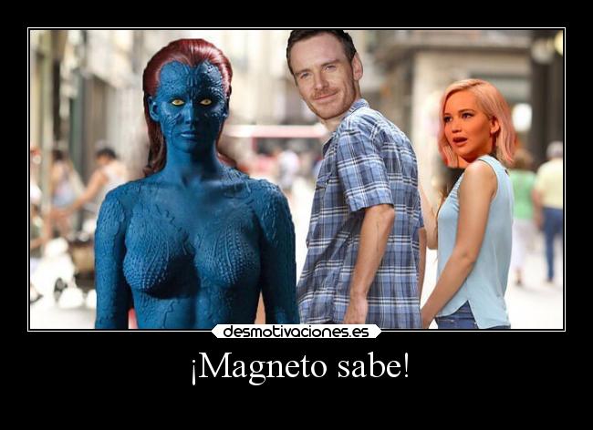 ¡Magneto sabe! - 