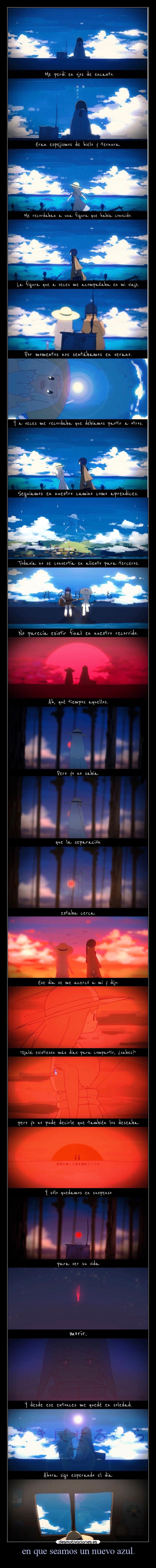 en que seamos un nuevo azul. -