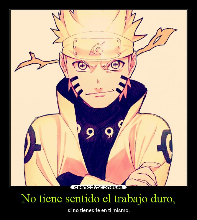No tiene sentido el trabajo duro, - 