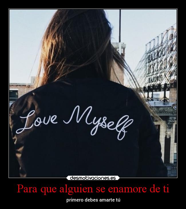 Para que alguien se enamore de ti -