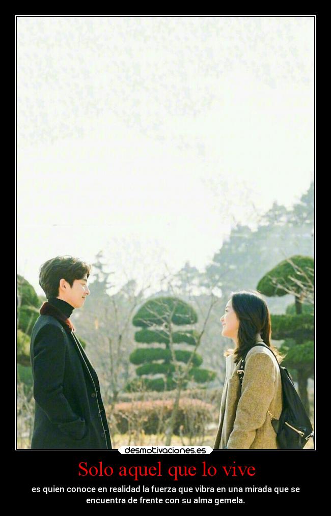 Solo aquel que lo vive - 
