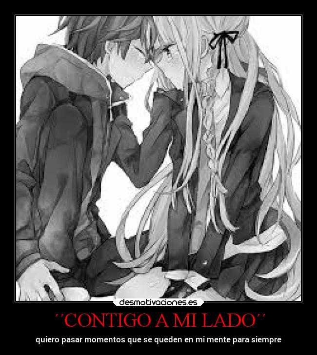 ´´CONTIGO A MI LADO´´ - 