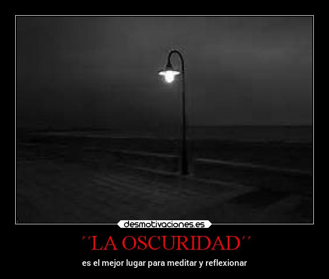 carteles vida anime locosdeamor oscuridad laalianzarebelde mdsm losanonimos desmotivaciones