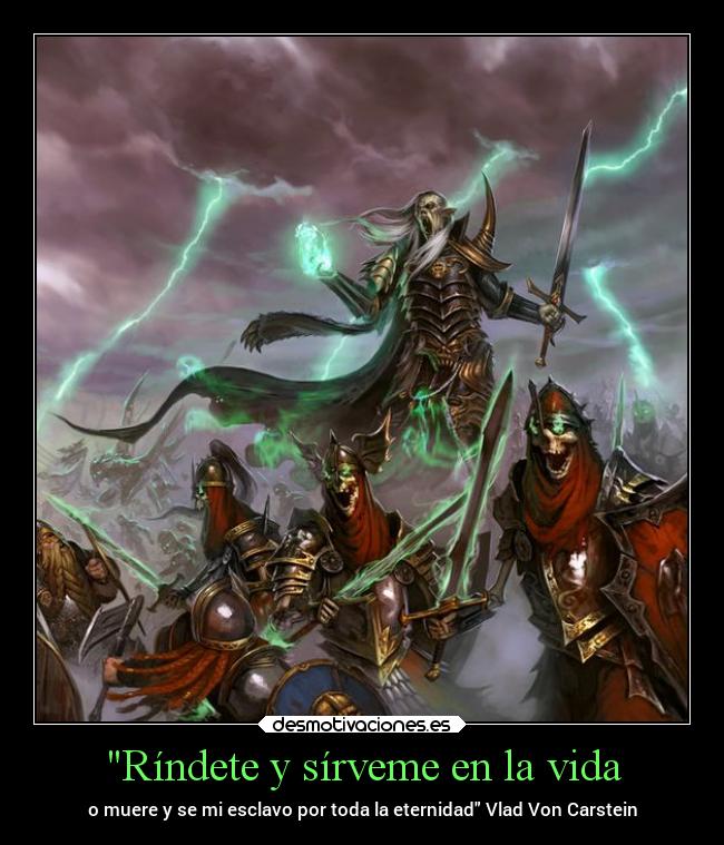 carteles vida muerte vampiros warhammer mortals unicorniosrosasyazules desmotivaciones