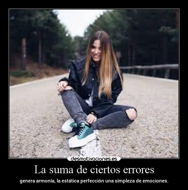 La suma de ciertos errores -
