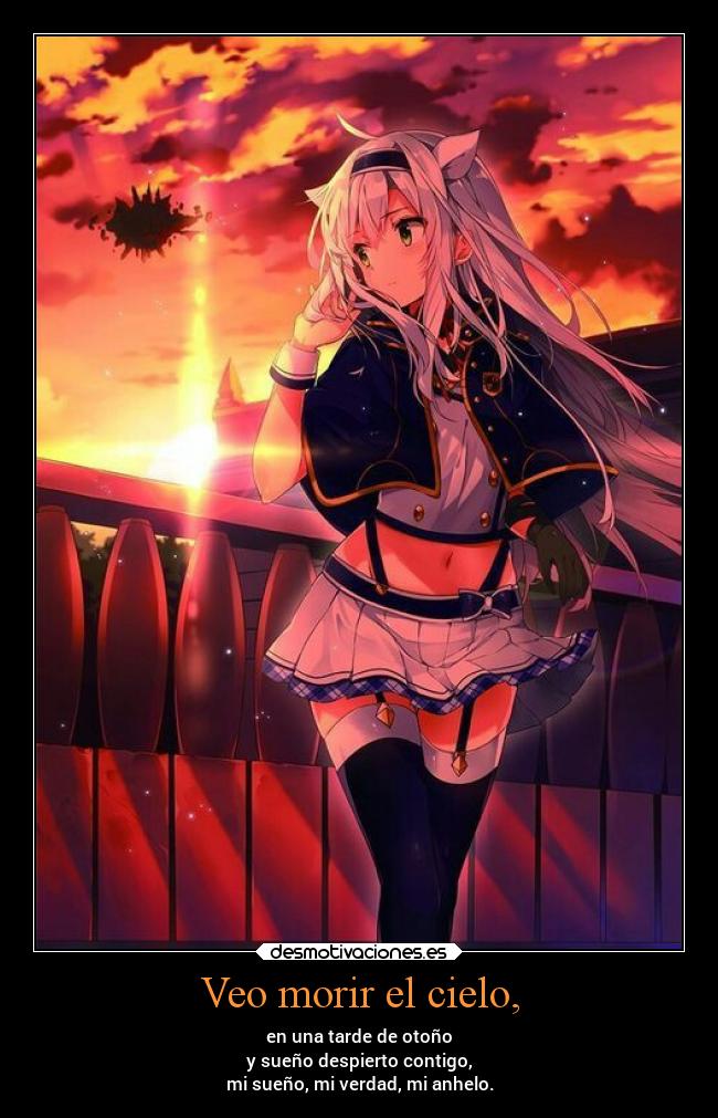 Veo morir el cielo, -