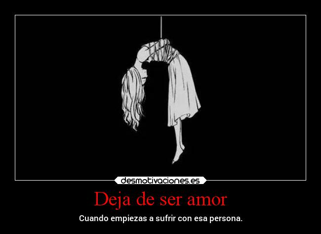 Deja de ser amor - 