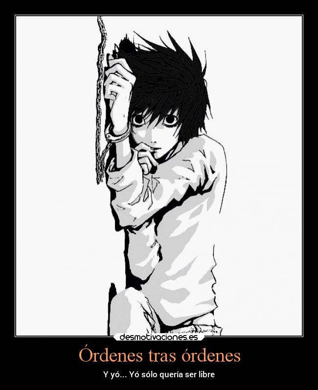 Órdenes tras órdenes -