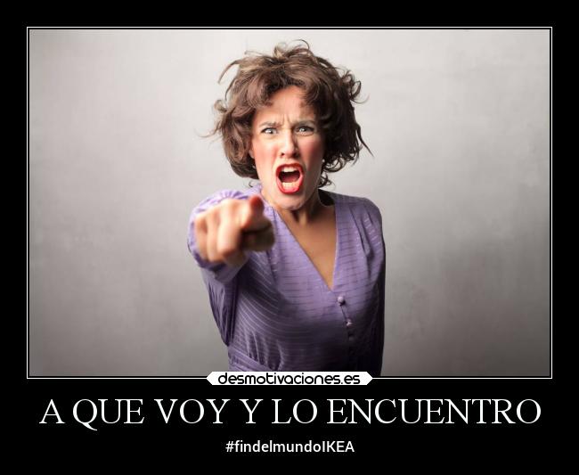 A QUE VOY Y LO ENCUENTRO - #findelmundoIKEA