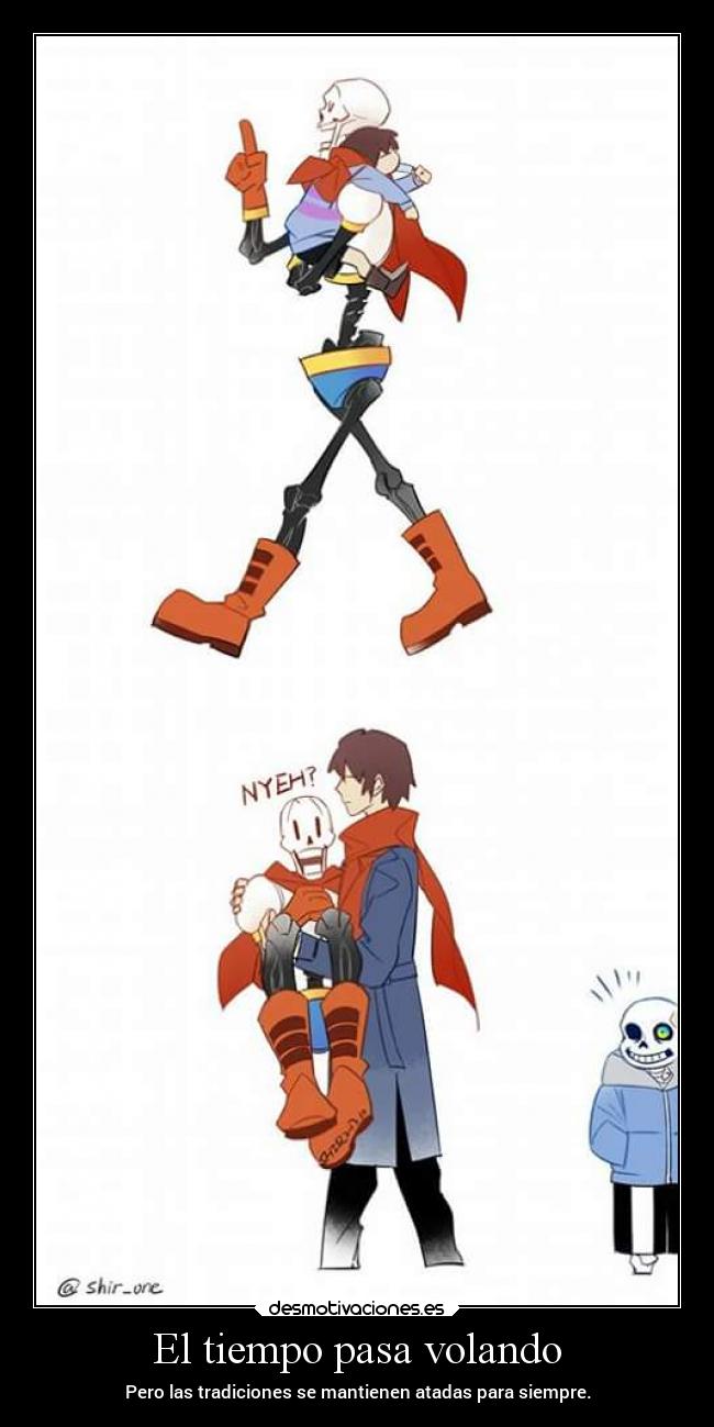 El tiempo pasa volando - Pero las tradiciones se mantienen atadas para siempre.