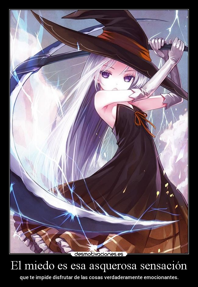 El miedo es esa asquerosa sensación - 