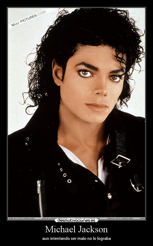 Michael Jackson - aun intentando ser malo no lo lograba