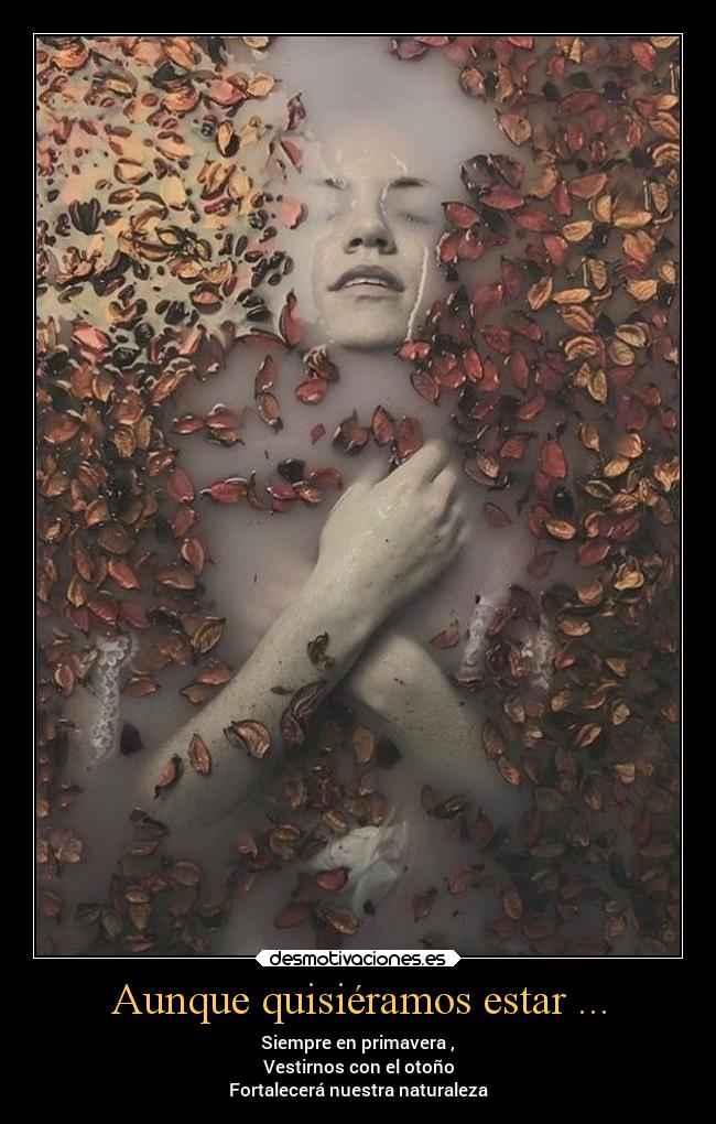 Aunque quisiéramos estar ... -