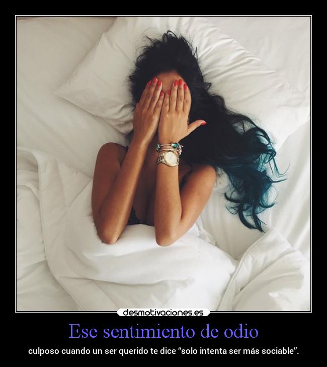 Ese sentimiento de odio -